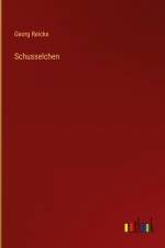Schusselchen af Georg Reicke