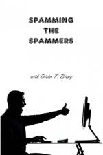 Spamming the Spammers (with Dieter P. Bieny) af Peter Dabbene
