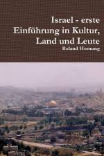 Hornung, R: Israel - erste Einführung in Kultur, Land und Le af Roland Hornung