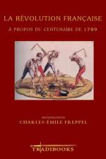La Révolution Française af Mgr Charles-Emile Freppel