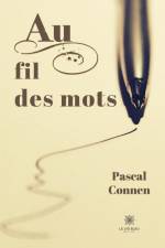 Au fil des mots af Pascal Connen