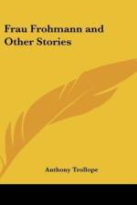 Frau Frohmann and Other Stories af Anthony Trollope