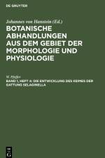Die Entwicklung des Keimes der Gattung Selaginella af W. Pfeffer