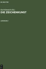 Die Zeichenkunst. Lieferung 1 af Karl Kimmich