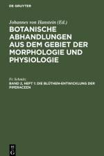 Die Blüthen-Entwicklung der Piperaceen af Fr. Schmitz
