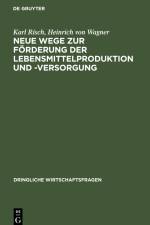 Neue Wege zur Förderung der Lebensmittelproduktion und -Versorgung af Karl Risch