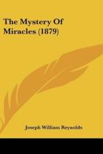 The Mystery Of Miracles (1879) af Joseph William Reynolds