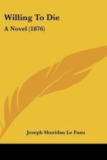 Willing To Die af Joseph Sheridan Le Fanu