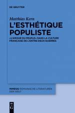 L¿esthétique populiste af Matthias Kern