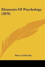 Elements Of Psychology (1876) af Henry Noble Day