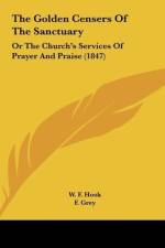 The Golden Censers Of The Sanctuary af W. F. Hook