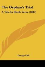 The Orphan's Trial af George Fisk