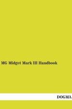 MG Midget Mark III Handbook af MG Cars