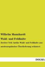 Wald- und Feldkulte af Wilhelm Mannhardt
