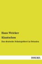 Kiautschou af Hans Weicker