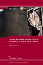 Genese, Heranbildung und Eigenart des Staatskirchenrechts in Litauen af Valdas Ku¿ulis