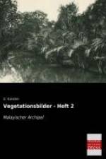 Vegetationsbilder - Heft 2 af G. Karsten