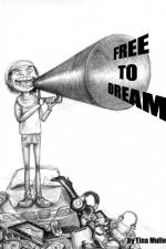 Free to Dream af Tina Müller