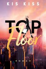 Top Floor af Kis Kiss