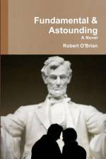 Fundamental & Astounding af Robert O'Brian