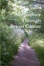 My Journey Through Breast Cancer af Suze Appleton