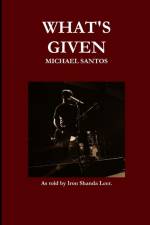 What's Given af Michael Santos