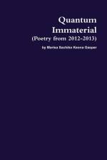 Quantum Immaterial (Poetry from 2012-2013) af Marisa Gasper