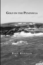 Golf on the Peninsula af Bill Keenan