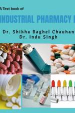 INDUSTRIAL PHARMACY I af Shikha Singh