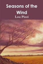 Seasons of the Wind af Lou Pizzi