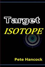 Target Isotope af Pete Hancock