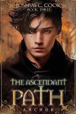 The Ascendant Path af Joshua C. Cook