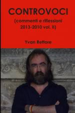 CONTROVOCI (commenti e riflessioni 2013-2010 vol. II) af Yvan Rettore