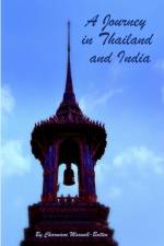A Journey in Thailand and India af Charmiene Maxwell-Batten