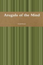 Arugala of the Mind af Ferrell Rosser