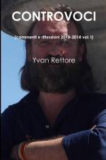 CONTROVOCI (commenti e riflessioni 2015-2014 vol. I) af Yvan Rettore