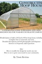 Constructing Hoop Houses af Vinnie Bevivino