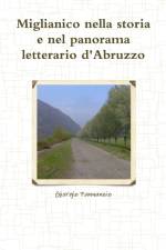 Miglianico nella storia e nel panorama letterario d'Abruzzo af Giorgio Pannunzio