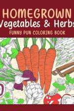 Homegrown Vegetables Herbs Coloring Book af Paperland
