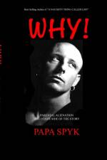 Why! af Papa Spyk