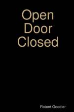 Open Door Closed af Robert Goodier