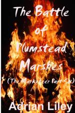 The Battle of Plumstead Marshes af Adrian Liley