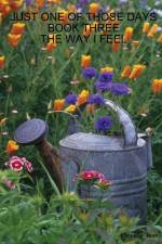 JUST ONE OF THOSE DAYS BOOK THREE - THE WAY I FEEL af Michelle Jean