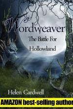 Wordweaver; The Battle For Hollowland af Helen Cardwell
