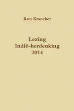 Lezing Indië-herdenking 2014 af Ron Krancher