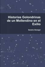 Historias Golondrinas de un Mollendino en el Exilio af Sandro Denegri