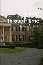 A Step Through Time af Larry Cochran
