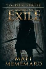 Making An Exile af Matt Mememaro
