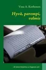 Hyvä, parempi, valmis af Kustannus Muruja