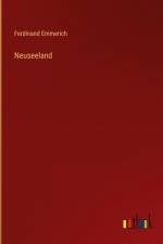 Neuseeland af Ferdinand Emmerich